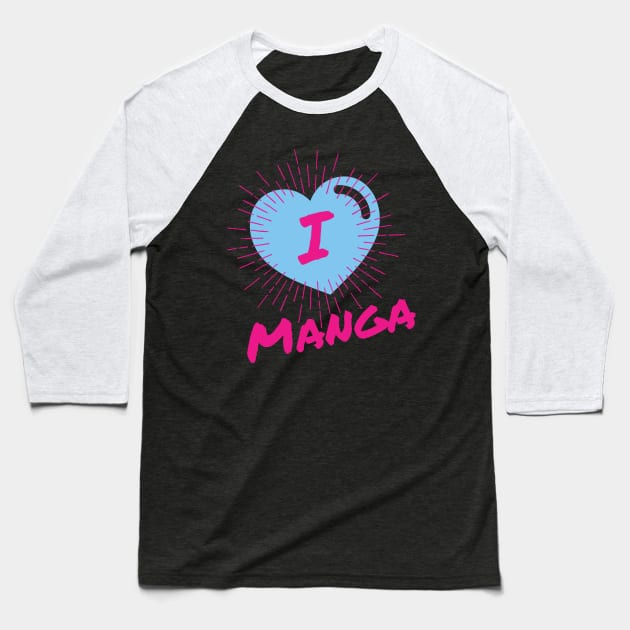 I Love Manga Baseball T-Shirt by I ❤️ Manga